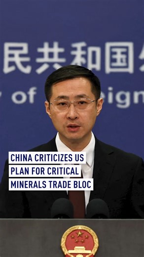 China said it opposes any country undermining the ‘international economic and trade order’ through rules imposed by ‘a small circle’ after the United States revealed plans for a trade bloc of allies for critical minerals. Foreign ministry spokesperson Li Jian said an ‘open and inclusive’ international trade environment was in the ‘common interest’ of all countries. #USA #China #Trade #Minerals #MOFA #Bloc | CGTNEurope