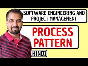 Process Pattern Explained in Hindi l Software Engineering and Project Management Course