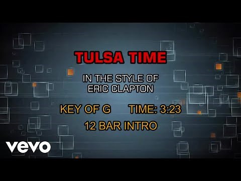 Eric Clapton - Tulsa Time (Karaoke)