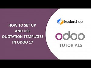 How to Set Up and Use Quotation Templates in Odoo 17 | Odoo Sales