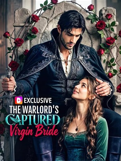 The Warlord's Captured Virgin Bride | Full Series | Short Drama English
