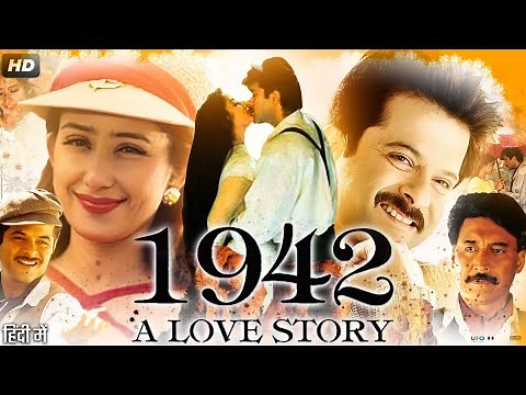1942: A Love Story Full Movie Review & Facts | Anil Kapoor | Manisha Koirala | Jackie Shroff