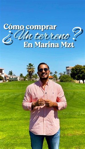 Cómo comprar terrenos en Marina Mazatlán paso a paso