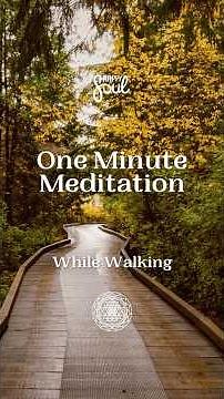 1 Minute Walking Meditation for Positive Energy & Stress Relief