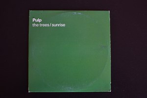 Pulp - The Trees / Sunrise