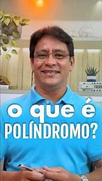 Entenda o que são os Políndromos da Língua Portuguesa.