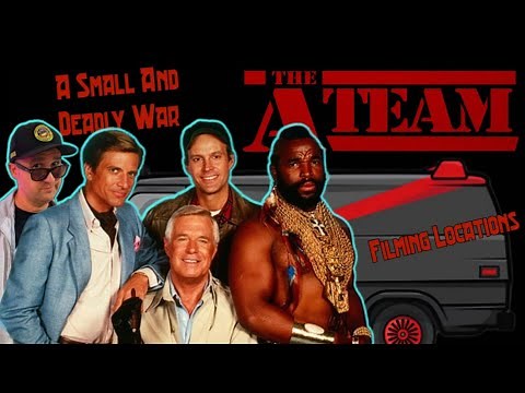 The A Team Filming Locations - A Small And Deadly War - 1983