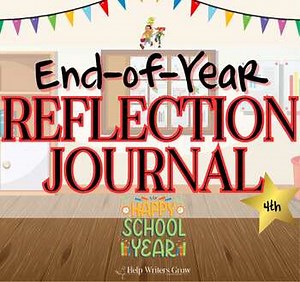 End-of-the-Year Reflection Journal for 4th Grade