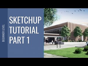 SketchUp - Tutorial for Beginners -part 1-