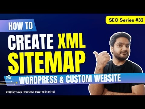 Create a Sitemap for Website & Submit XML Sitemap Google Search Console | WordPress & Custom Website