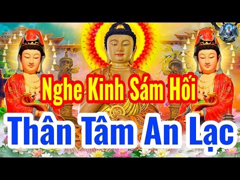 Sáng 30 Âm Tháng Giêng Nghe Thầy Tụng Kinh Cầu An Sám Hối Thân Tâm An Lạc,Gia Đình Hòa Thuận,Yêm Ấm