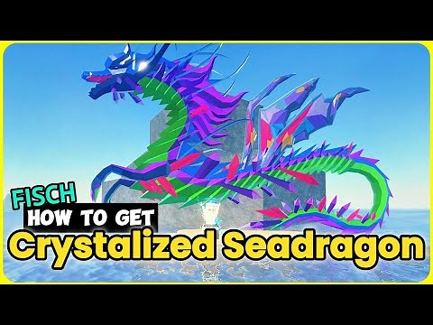 How to Get the Crystallized Seadragon FAST in Fisch! (EASY Guide)