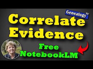Notebook LM for Genealogy Research