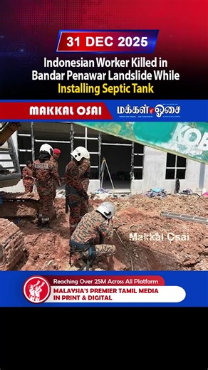 Indonesian worker killed in Bandar Penawar landslide while installing septic tank #IndonesianWorker #BandarPenawar #Landslide #SepticTank #News