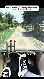 Place Your Left Foot Back on the Floor After Changing Gears