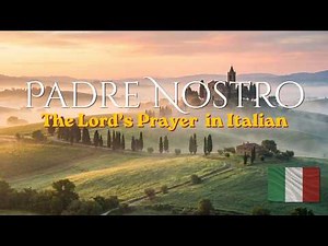 Padre Nostro // The Lord's Prayer in Italian🇮🇹 #music