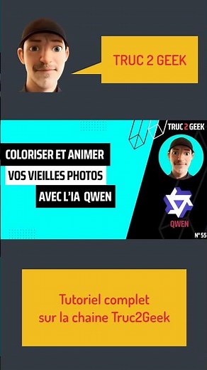 (1/9) 🩵 "Comment coloriser et animer des photos avec Qwen ?" 📷🎨