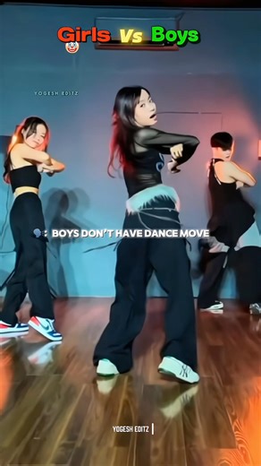 🗣️: Boy’s Don’t have 🕺dance moves | 🤡Girls vs ☠️🔥boys | #edit #shortfeed #shorts #viral