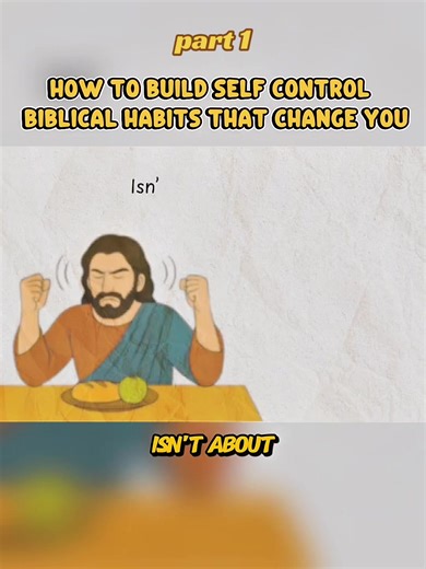 7 Biblical Habits for Enhanced Self-Control