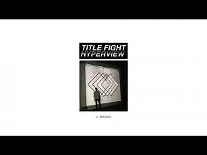 Title Fight - "Mrahc" (Full Album Stream)