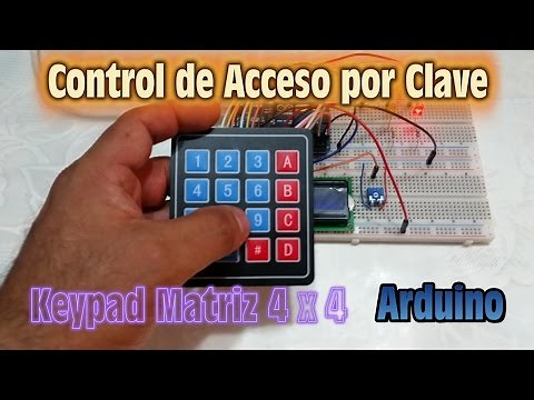 Control de Acceso por Clave con Keypad Matriz 4 x 4 y Arduino - Programacion paso a paso