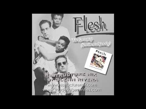 REISSUE: "You Can't Help (Sentimental Sunday)" - Glenn Rivera ReStructure Mix - Flesh