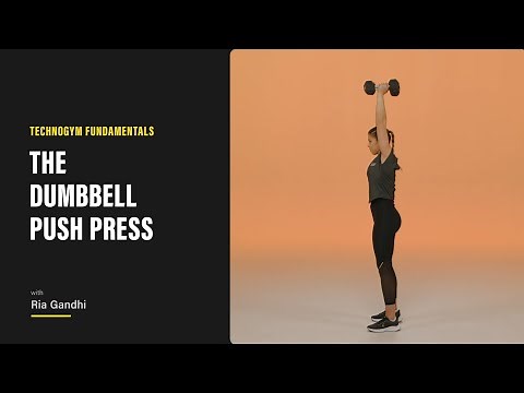 Technogym Fundamentals: The Dumbbell Push Press