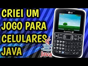 CRIEI UM JOGO PARA CELULARES JAVA - J2ME