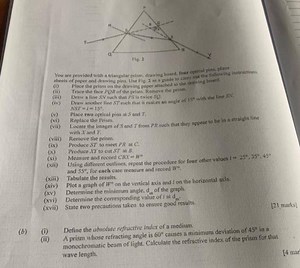You are provided with a triangular prism, drawing board, four o... | Filo