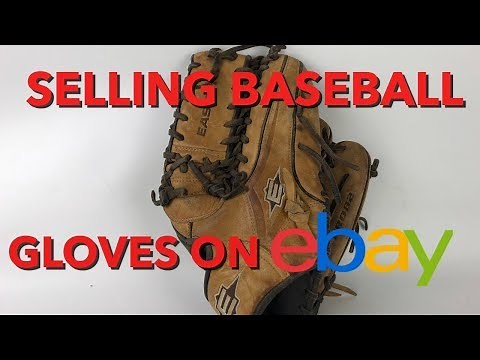 Selling Baseball Gloves on eBay-What You Need to Know!