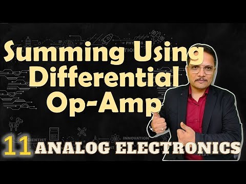 Summing Using Differential Operational Amplifier (Basics, Circuit & Output Derivation) Explained