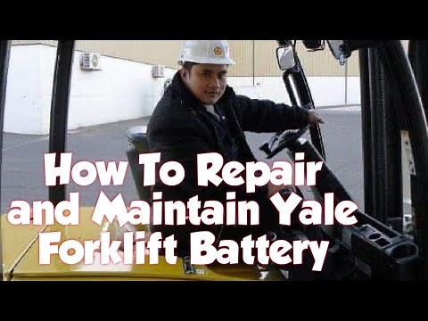 How to Repair and Maintain Yale Forklift Battery
