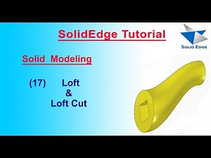 How to Loft & Loft Cut use in SolidEdge | Loft & Loft Cut in SolidEdge ST9 | SolidEdge Features