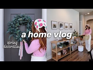 VLOG | My Current Routine, Getting Ready for Spring, + Decorating