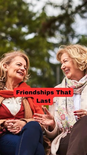 Why Some Friendships Last For Decades