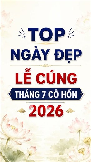 Ngày Đẹp Lễ Cúng Tháng 7. TV 0335 962 358