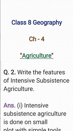 Write the features of Intensive Subsistence Agriculture?