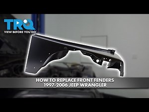 How to Replace Front Fenders 1997-2006 Jeep Wrangler