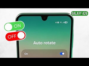 How to Turn On/Off Auto Rotate on the Samsung Galaxy A26