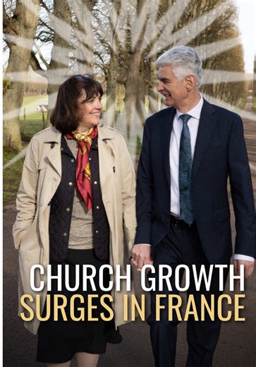 Surge of Church Growth and Baptisms in France