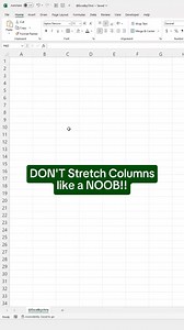 Don't stretch columns like a noob #exceltricks #exceltraining #GoogleSheets #exceltutorial | LEARN MORE