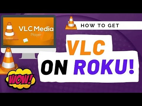How to Get VLC for Roku Sticks & Roku TVs (Full Guide)