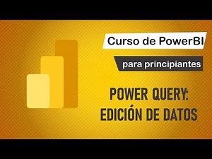 Cómo Editar Datos en Power Query con un Proyecto Real Paso a Paso 📊📈