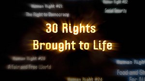 30 Rights Brought to Life