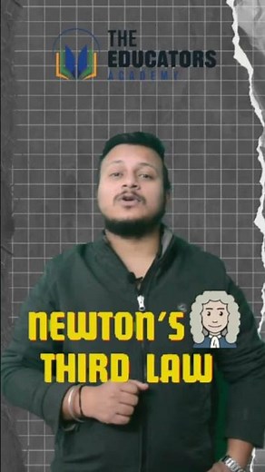 Newton's 3rd Law Explained | The Educators Academy
