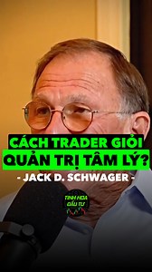 JACK D. SCHWAGER: CÁCH TRADER GIỎI QUẢN TRỊ TÂM LÝ LÀ GÌ? Trader giỏi không kiểm soát cảm xúc bằng ý chí. Họ loại bỏ cảm xúc bằng hệ thống. Đây là cách những trader đi đường dài tồn tại trong thị trường. Hãy khám phá tựa sách “Các Phù Thủy Chứng Khoán Ẩn Danh” - nơi Jack D. Schwager kể lại những chiến lược, tư duy và câu chuyện thật của các trader bí ẩn nhưng lợi nhuận khổng lồ, trong đó có cả những góc nhìn sâu sắc đã được Peter Brandt chia sẻ những quan điểm thật sâu sắc về nghề giao dịch (tra