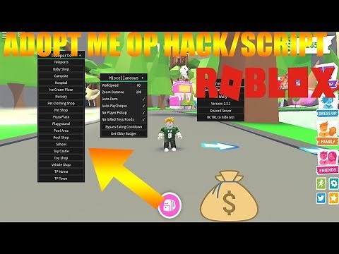 NEW OP ADOPT ME HACK/SCRIPT FOR ROBLOX OVERPOWERED WITH (TELEPORTS,AUTO FARM,ALL BADGES AND MORE!)