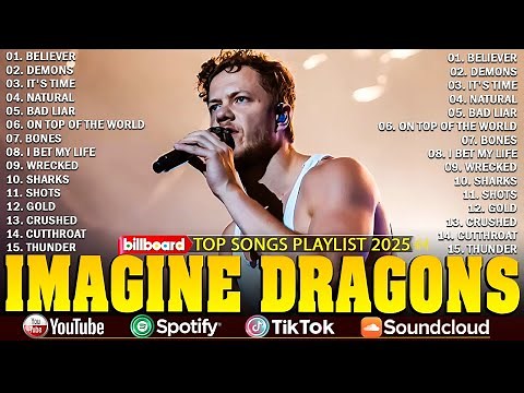 Imagine Dragons Greatest Hits Full Album - Top Songs Playlist 2026 - Radioactive, Demons & More