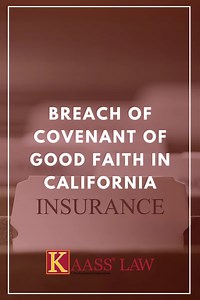 Breach of Covenant of Good Faith in California - KAASS LAW