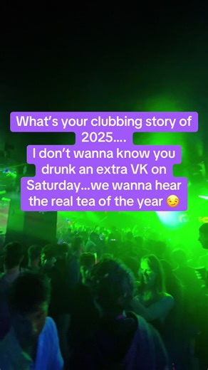 Epic Clubbing Confessions: Share Your 2025 Stories
